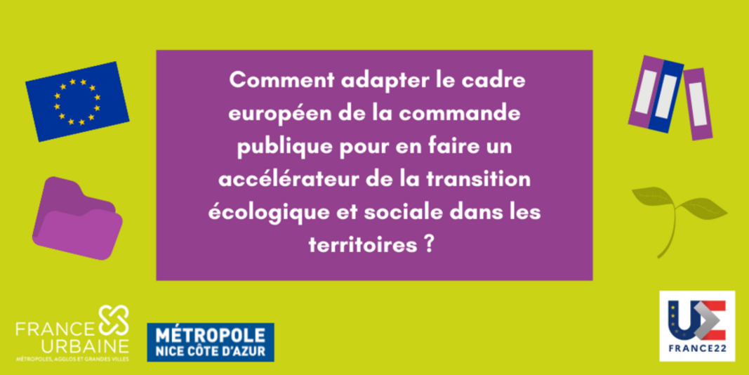 France urbaine soumet 8 propositions pour adapter le cadre européen de la commande publique aux enjeux écologiques et sociaux d’aujourd’hui