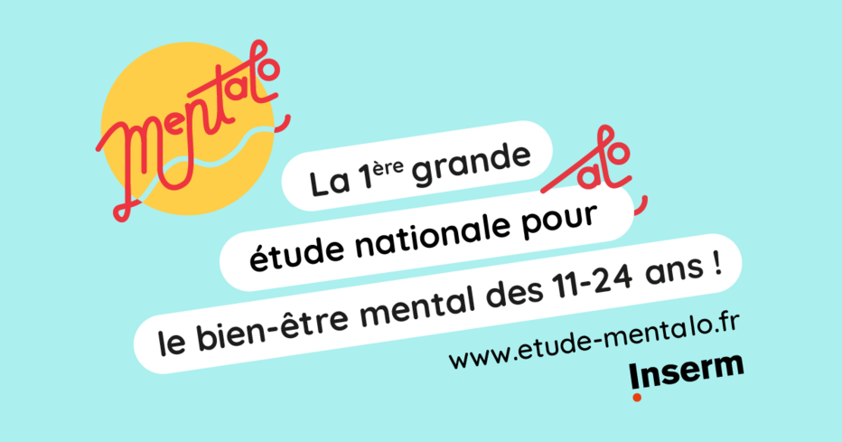 Mentalo, la 1ère étude nationale sur le bien-être mental des 11-24 ans ! Mentalo, la 1ère étude nationale sur le bien-être mental des 11-24 ans !