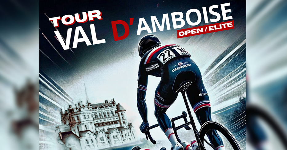 Course cycliste - TVA - dimanche 27 avril - AMBOISE Course cycliste - TVA - dimanche 27 avril - AMBOISE