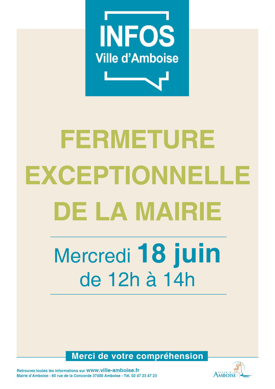 Fermeture exceptionnelle de la Mairie d'Amboise : mercredi 18 juin de 12h à 14h Fermeture exceptionnelle de la Mairie d'Amboise : mercredi 18 juin de 12h à 14h