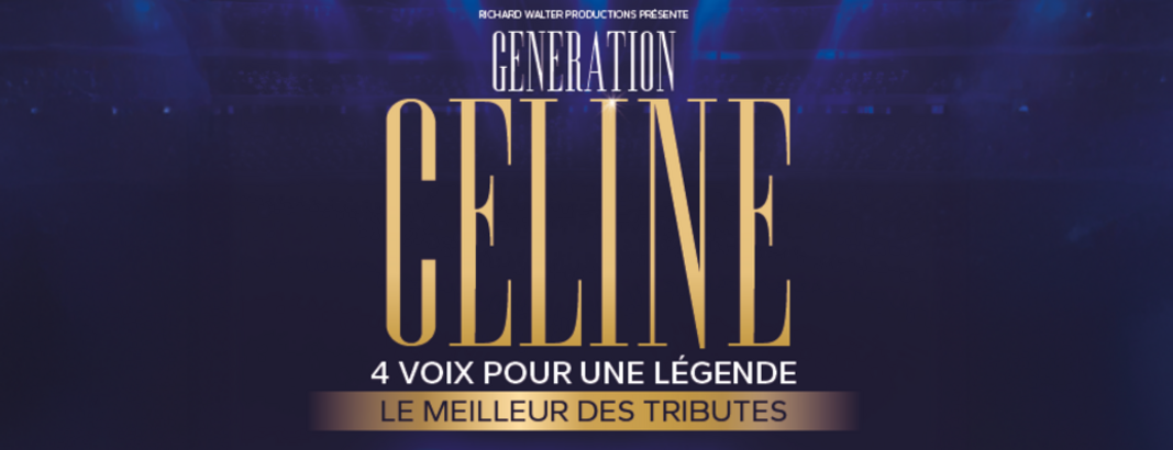 Concert génération Céline : 4 voix pour une légende