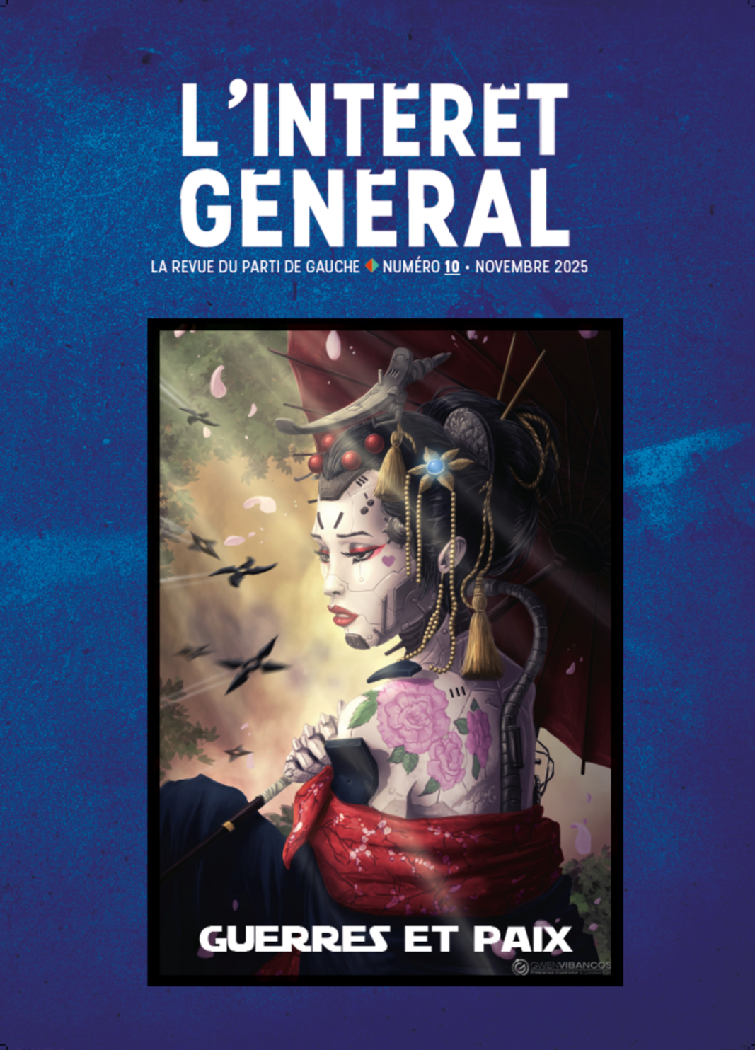 Parution du n°10 de l’Intérêt Général : “Guerres et Paix”
