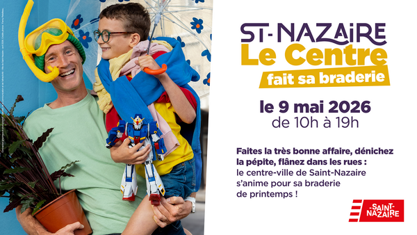 St-Nazaire Le Centre fait sa braderie de printemps samedi 9 mai