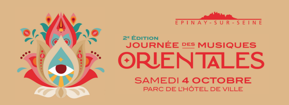 Journée des Musiques Orientales à Épinay-sur-Seine 