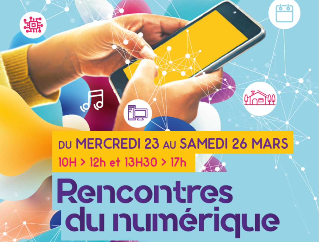 4ème édition des Rencontres du numérique 4ème édition des Rencontres du numérique