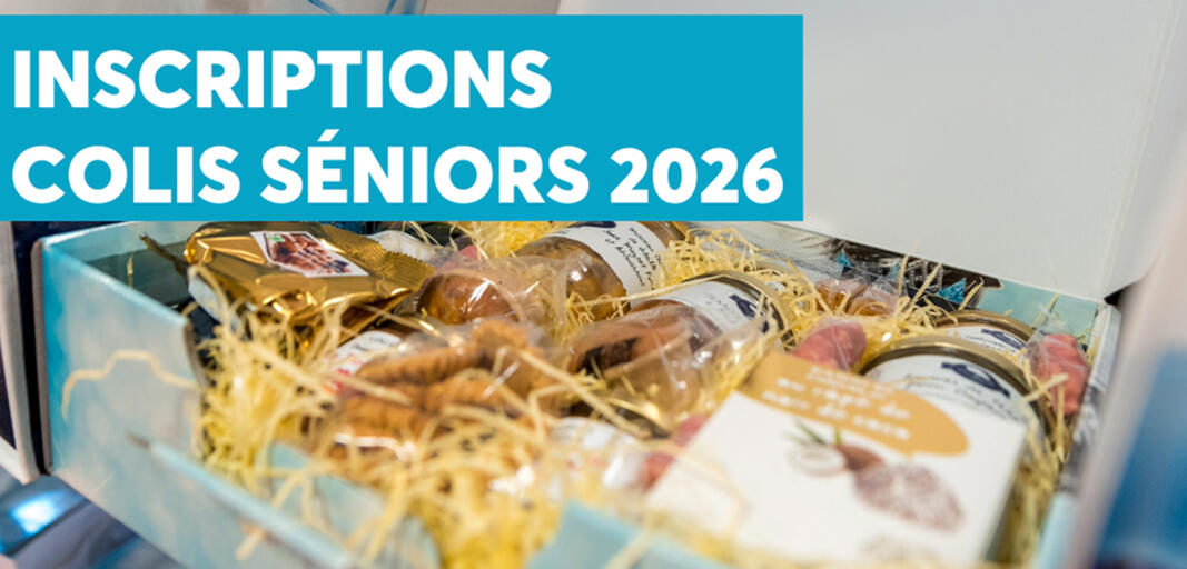 Colis séniors : inscriptions ouvertes