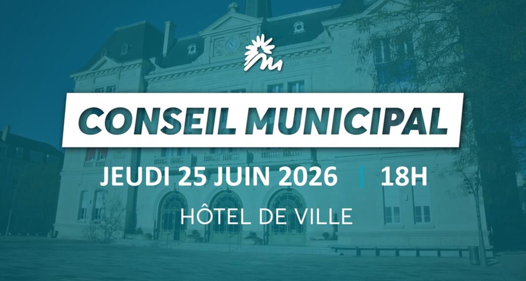 Conseil municipal du 25 juin 2026
