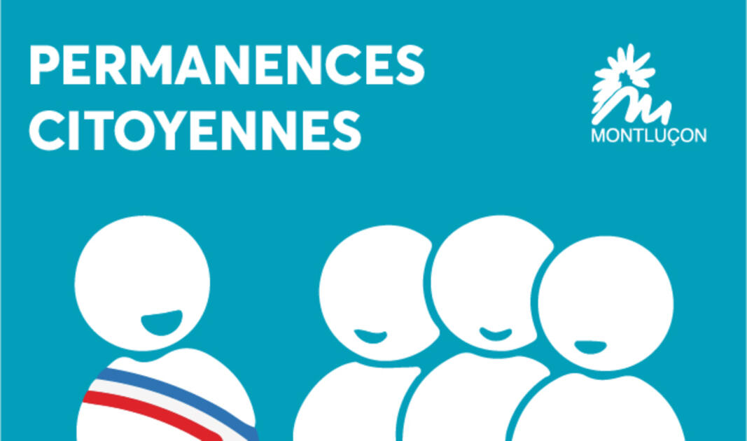 PERMANENCES CITOYENNES POUR LE MOIS DE JANVIER