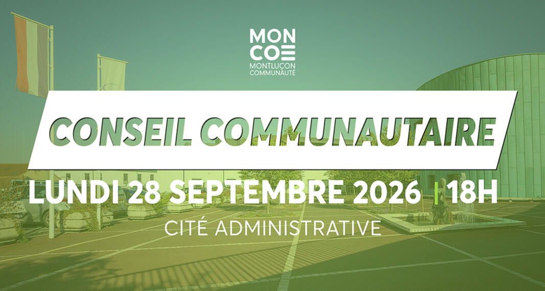 Conseil communautaire : Lundi 28 septembre 2026